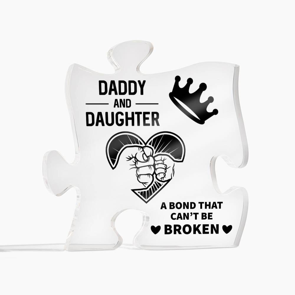 Gift For Dad - Daddy and Daughter - A Bond That Can't Be Broken - Puzzle Acrylic Plaque - The Shoppers Outlet