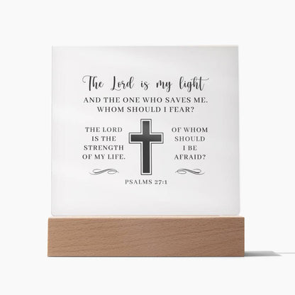 Faith - The Lord Is My Light - PSALMS 27:1 - Night Light Square Acrylic Plaque - The Shoppers Outlet