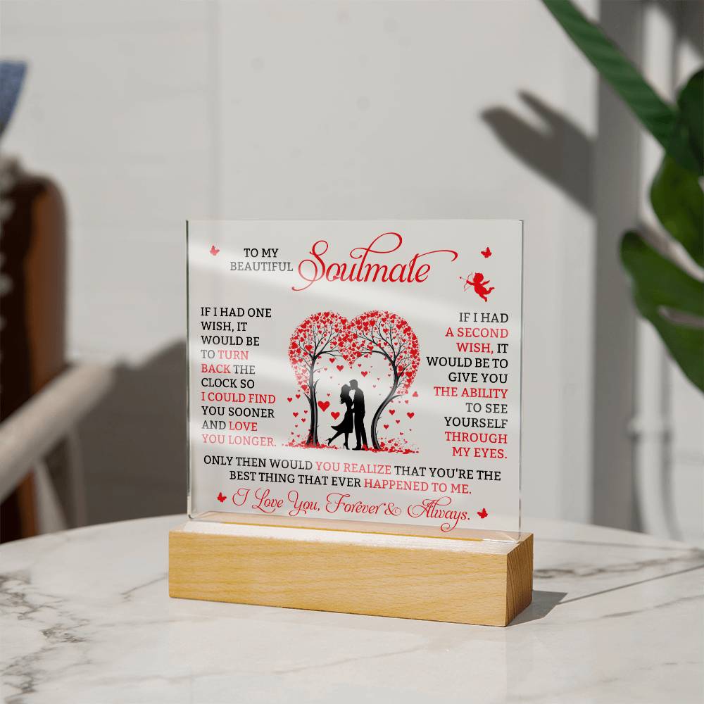 Soulmate - If I Had One Wish - Square Acrylic Plaque - The Shoppers Outlet