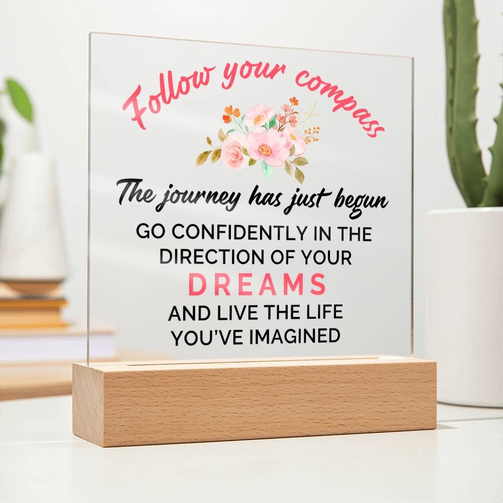 Graduation - Follow Your Compass - Happy Graduation - Square Acrylic Plaque - The Shoppers Outlet