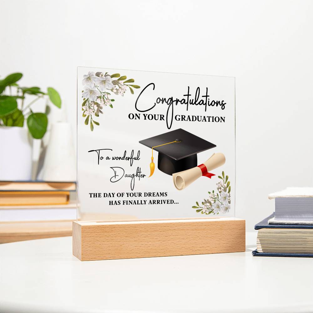 Daughter -Congratulations On Your Graduation - Square Acrylic Plaque - The Shoppers Outlet