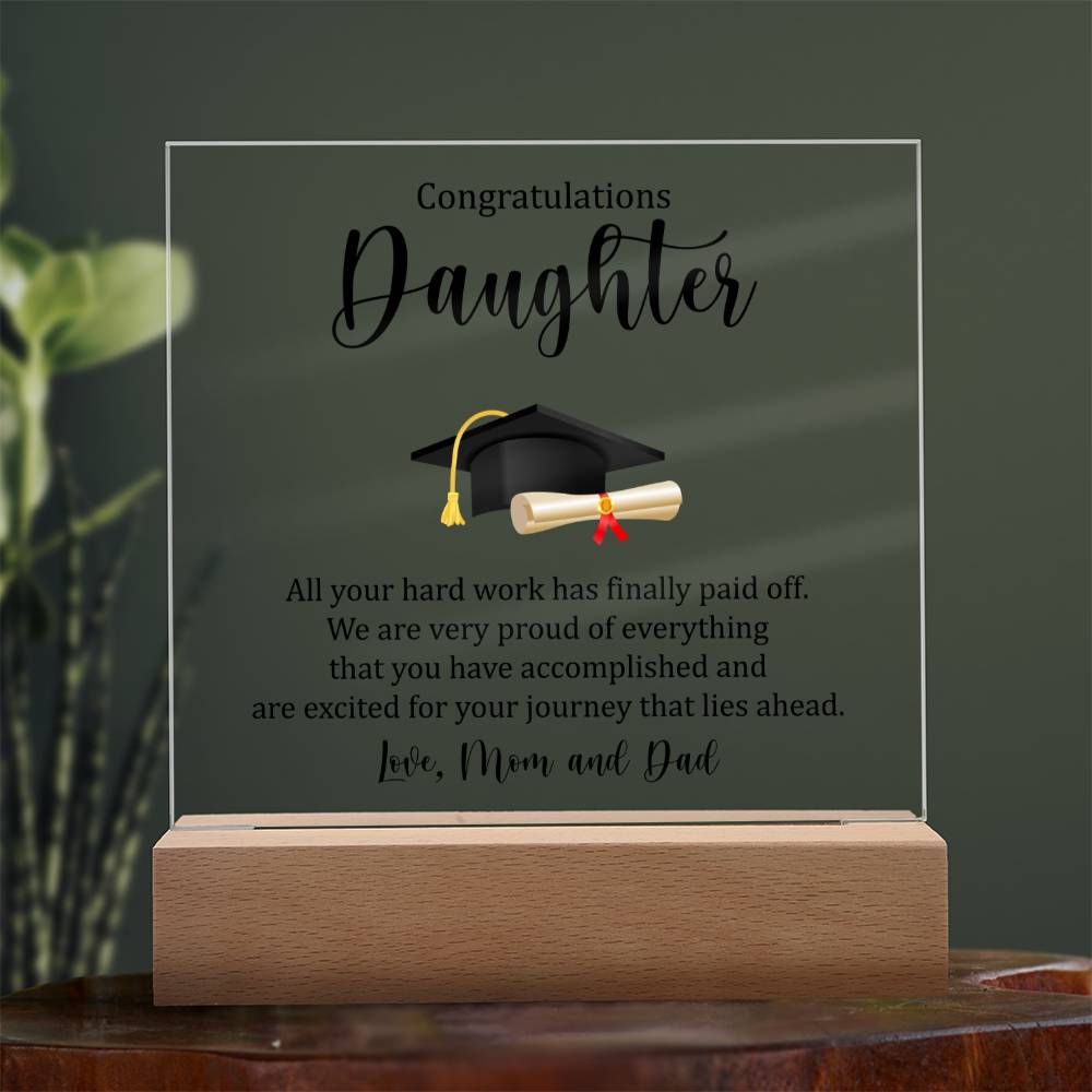 Daughter - We Are Very Proud - Happy Graduation - Square Acrylic Plaque - The Shoppers Outlet