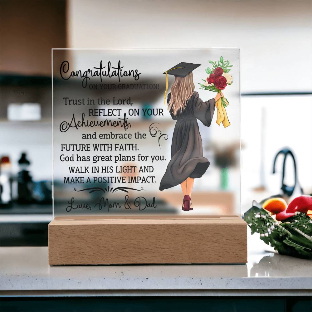 Graduation - Congratulations On Your Graduation - Trust In The Lord - Square Acrylic Plaque - The Shoppers Outlet