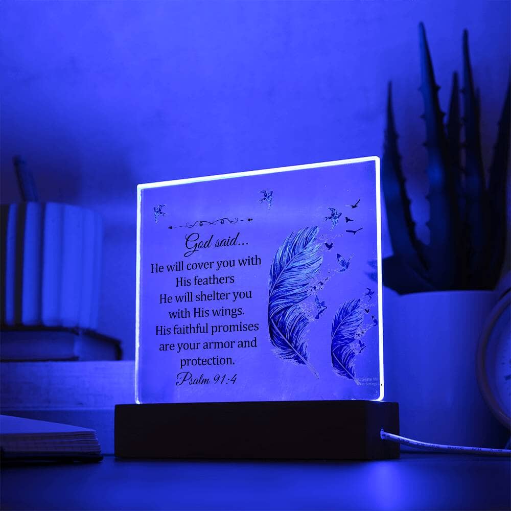 Faith - God Said - Psalm 91:4 - Square Acrylic Plaque - The Shoppers Outlet