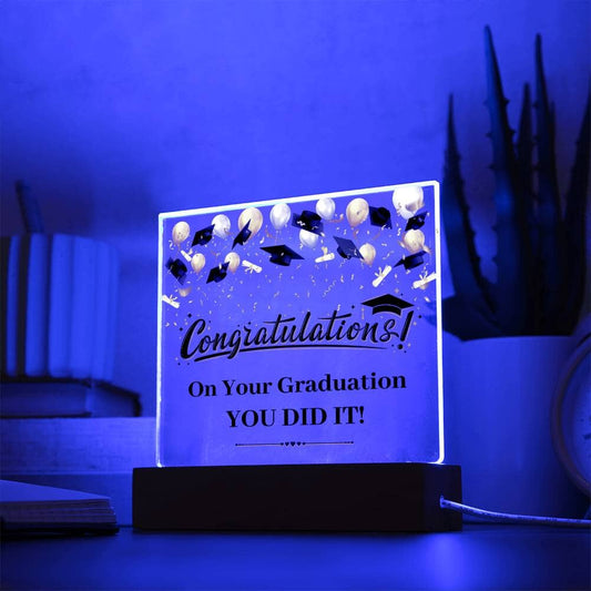 Graduation - Congratulations - You Did It - Sqaure Acrylic Plaque - The Shoppers Outlet