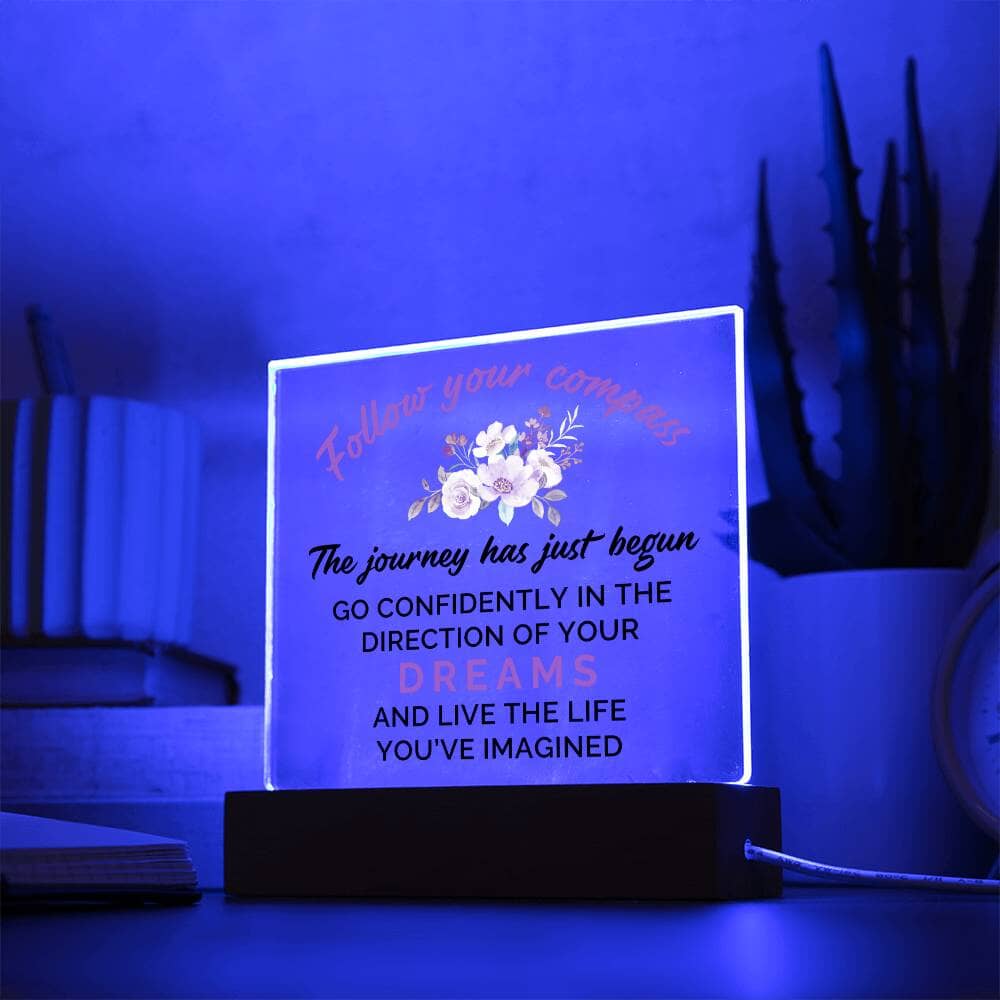 Graduation - Follow Your Compass - Happy Graduation - Square Acrylic Plaque - The Shoppers Outlet