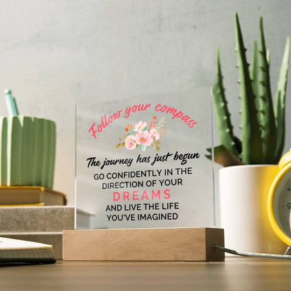Graduation - Follow Your Compass - Happy Graduation - Square Acrylic Plaque - The Shoppers Outlet