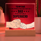 Gift For Dad - Our Superhero - Square Acrylic Plaque - The Shoppers Outlet