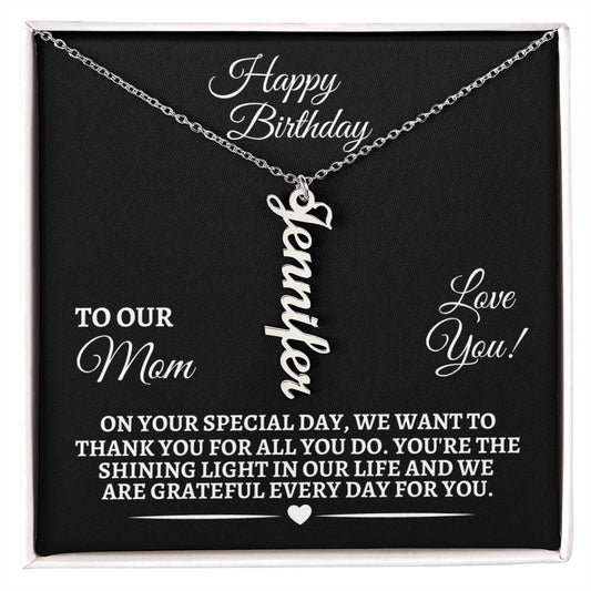 Gift For Mom - Happy Birthday - Personalized Vertical Name Necklaces - The Shoppers Outlet
