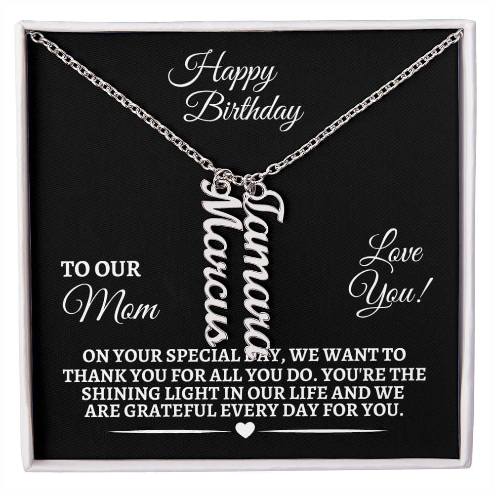 Mom - Happy Birthday - Personalized Vertical Name Necklaces - The Shoppers Outlet
