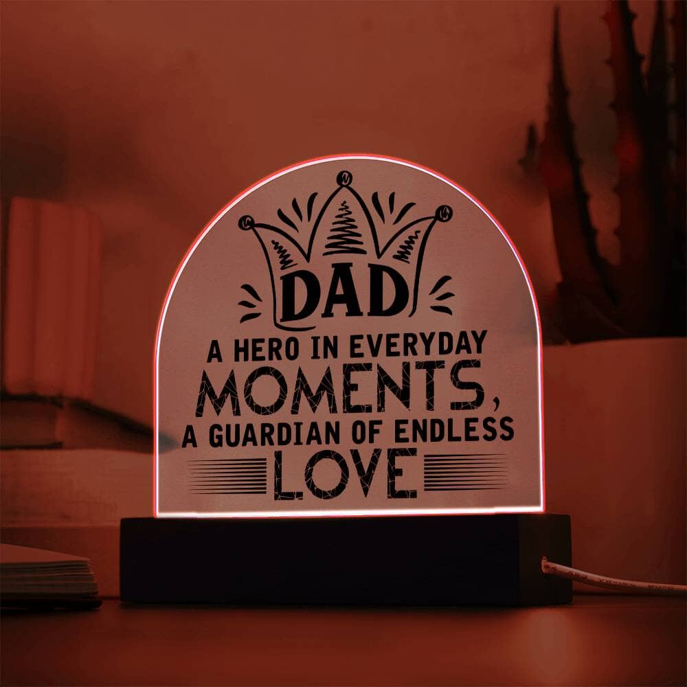 Gift For Dad - My Hero and Guardian - Domed Acrylic Plaque - The Shoppers Outlet