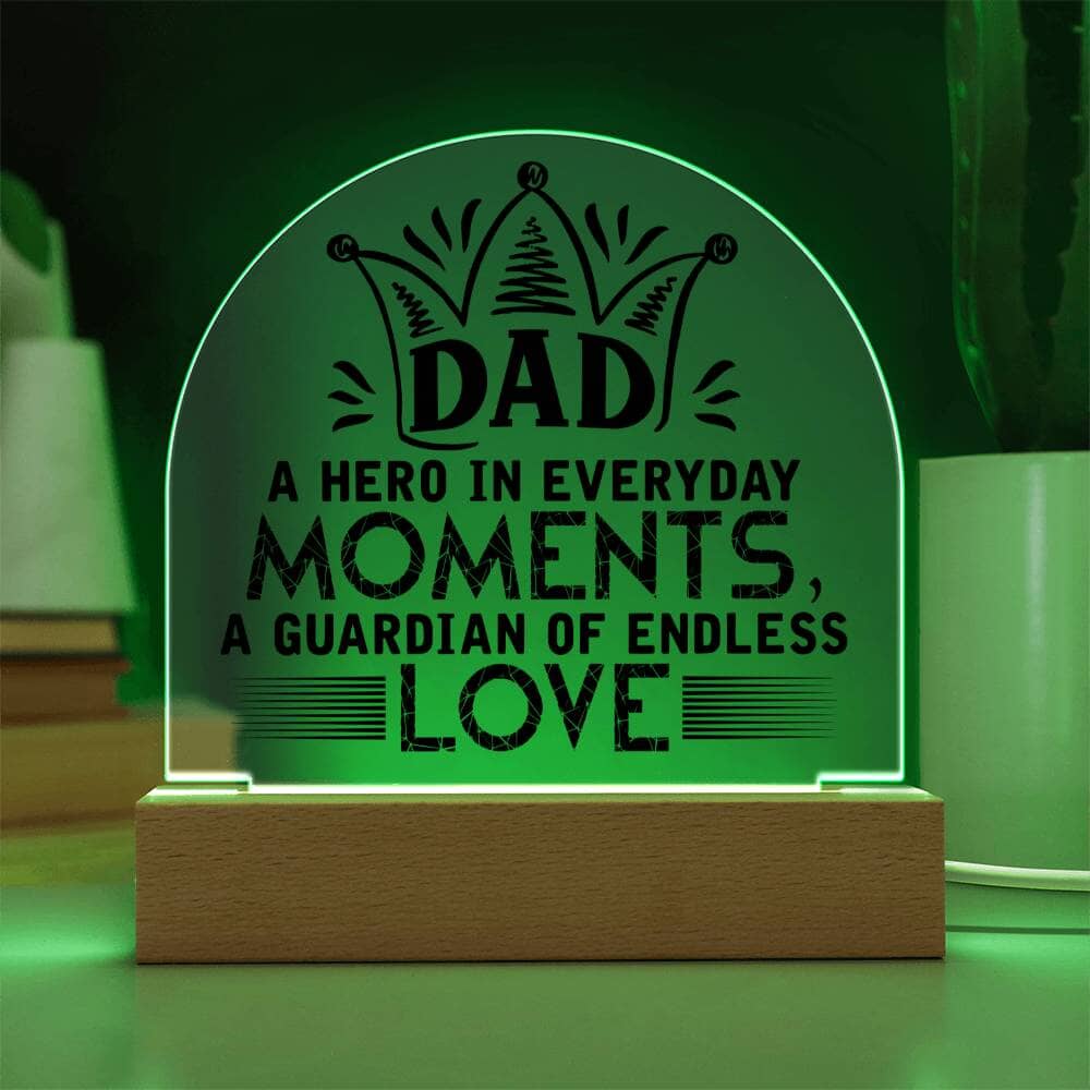 Gift For Dad - My Hero and Guardian - Domed Acrylic Plaque - The Shoppers Outlet