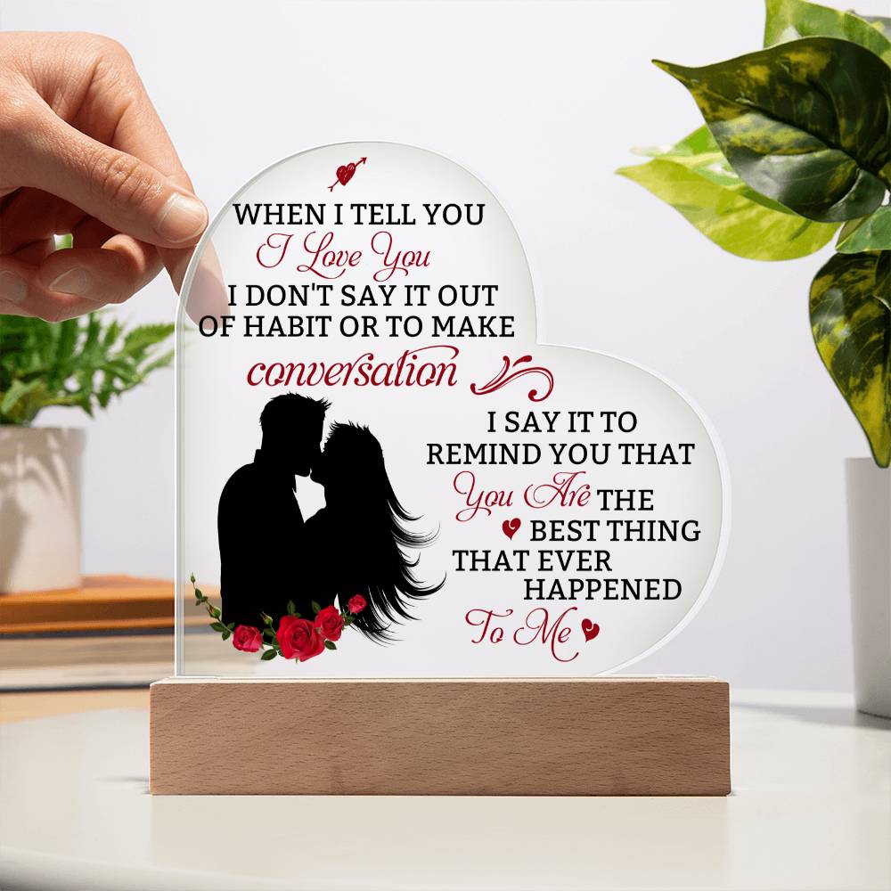 Wife - The Best Thing That Ever Happened To Me - Printed Heart Acrylic Plaque - The Shoppers Outlet