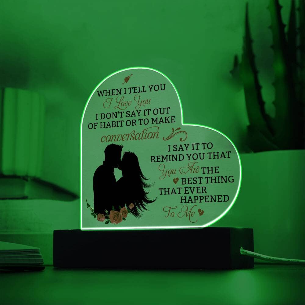Gift For Wife - The Best Thing That Ever Happened To Me - Heart Acrylic Plaque - The Shoppers Outlet