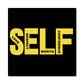 Motivational - SELF - High Gloss Metal Art Prints - The Shoppers Outlet