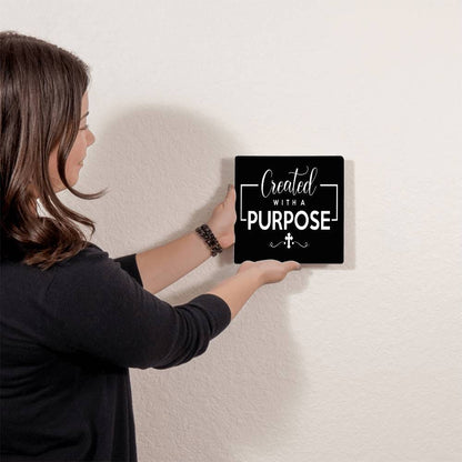 Inspirational - Created With A Purpose - High Gloss Metal Art Prints - The Shoppers Outlet