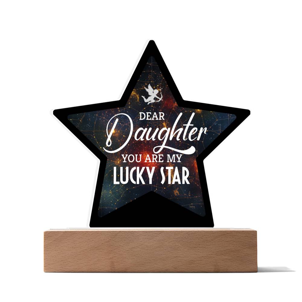 Daughter - Dear Daughter You Are My Lucky Star - Printed Star Acrylic Plaque - The Shoppers Outlet
