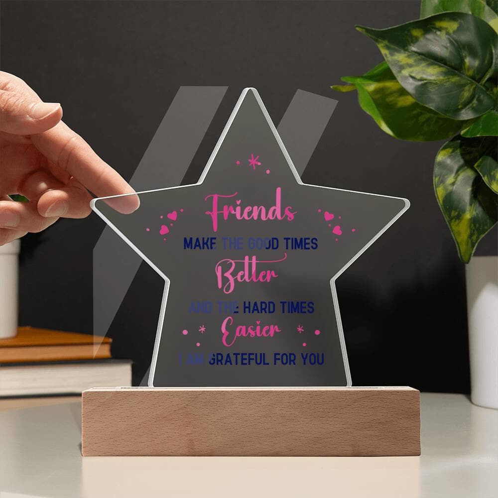 Gift For Friend - I Am Grateful For You - Star Acrylic Plaque - The Shoppers Outlet