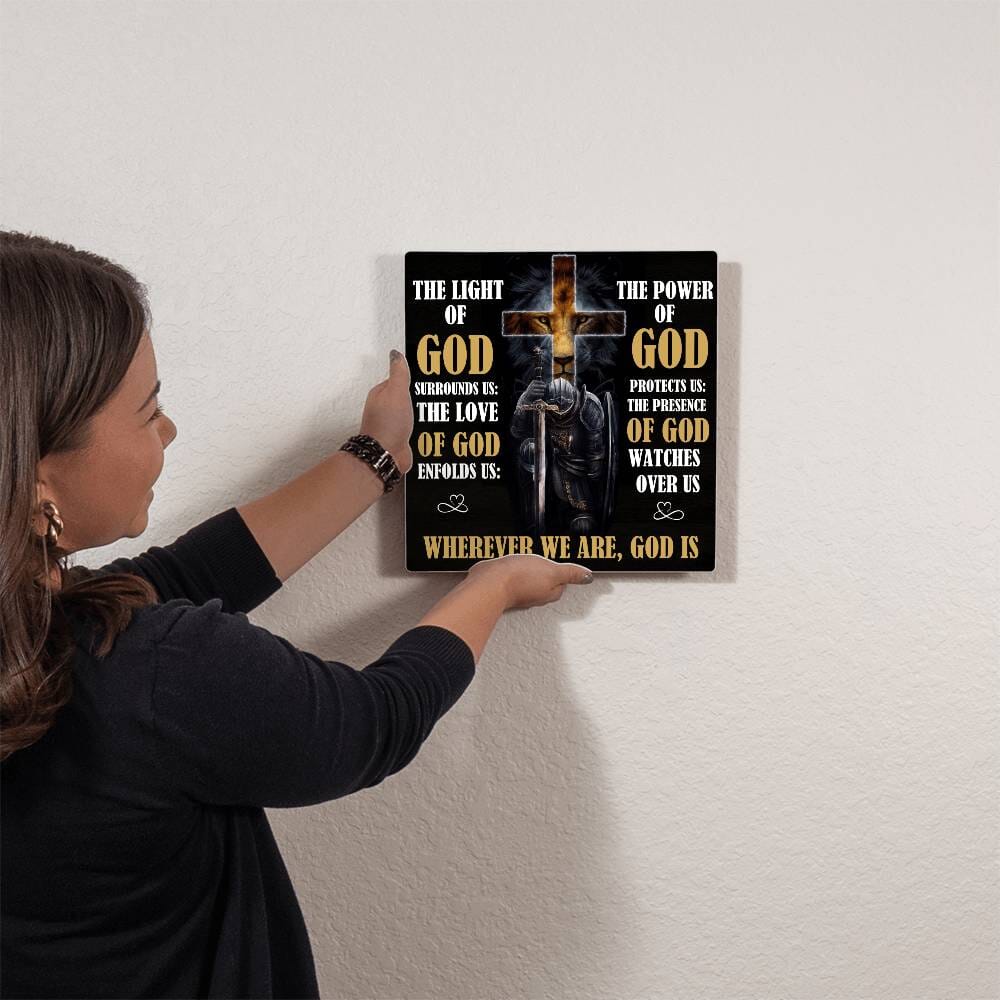 Inspirational - Wherever We Are God Is - High Gloss Metal Art Prints - The Shoppers Outlet