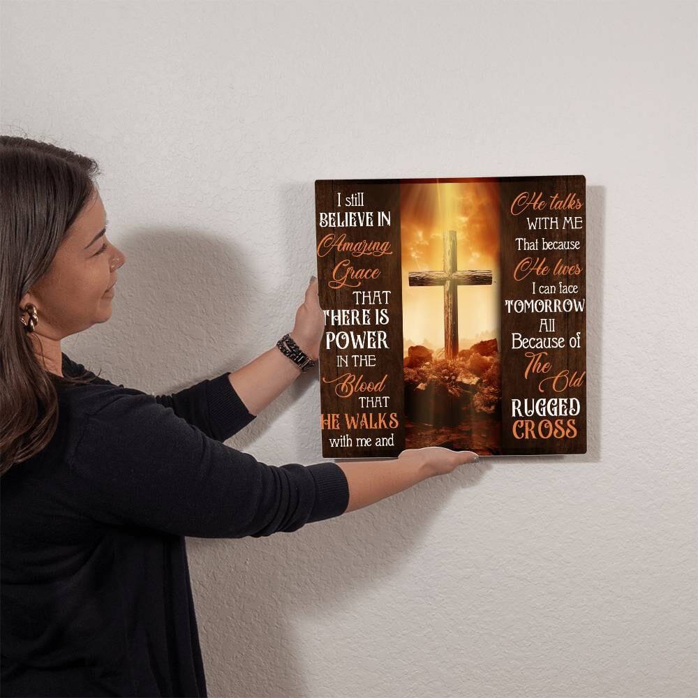 Faith - I Still Believe In Amazing Grace - High Gloss Metal Art Prints - The Shoppers Outlet