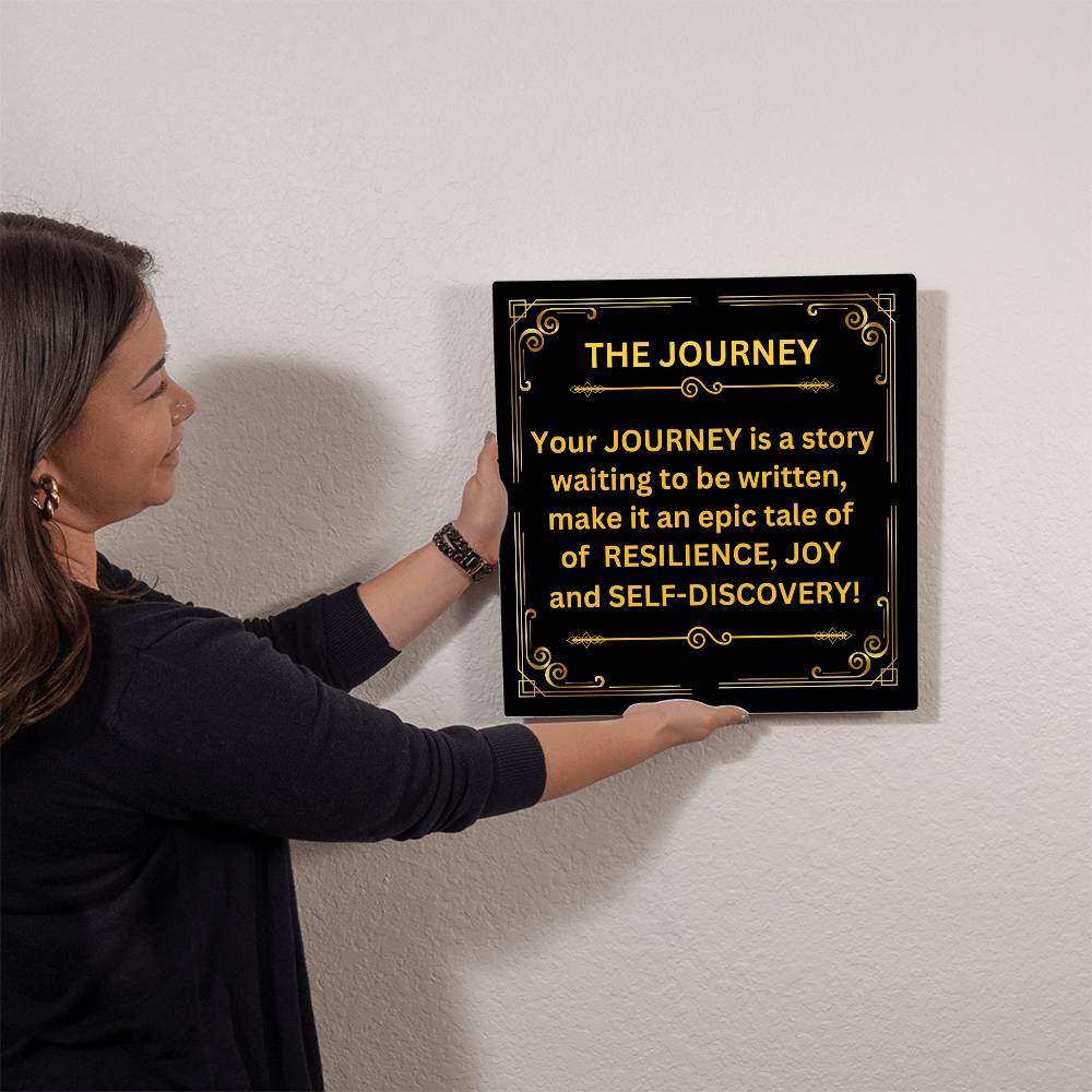 Motivational - The Journey - High Gloss Metal Art Prints - The Shoppers Outlet