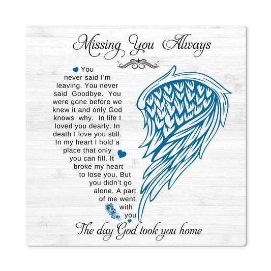 Remembrance - Missing You Always - High Gloss Metal Art Prints - The Shoppers Outlet