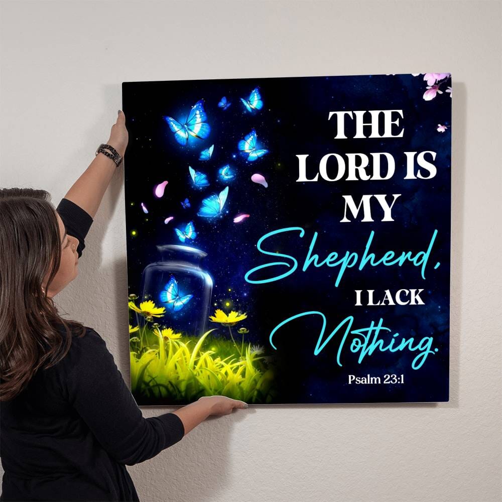 Faith - The Lord My Shepherd I Lack Nothing - Psalm 23:1 - High Gloss Metal Art Prints - The Shoppers Outlet