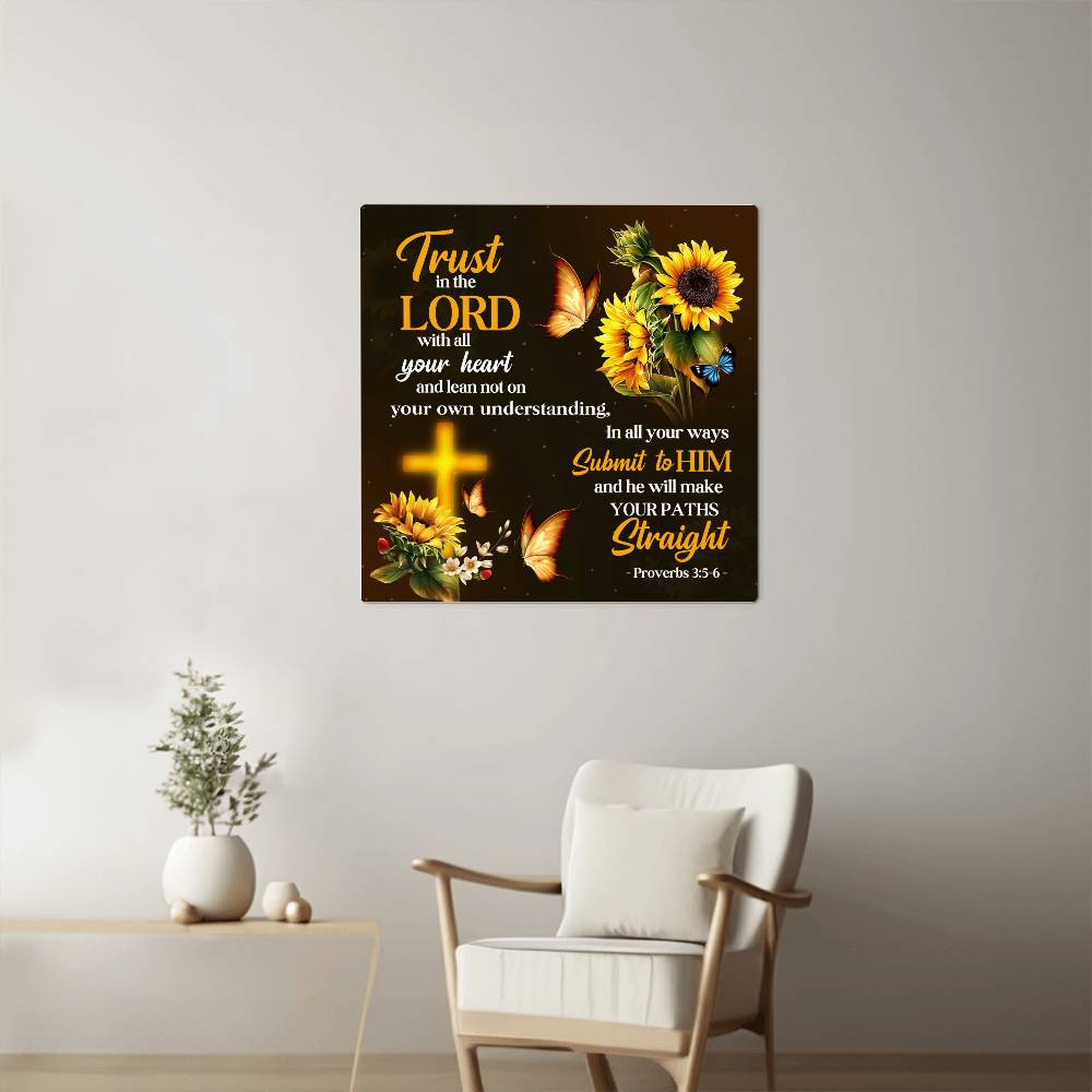 Faith - Trust In The Lord - Proverbs 15:5-6 - High Gloss Metal Art Prints - The Shoppers Outlet