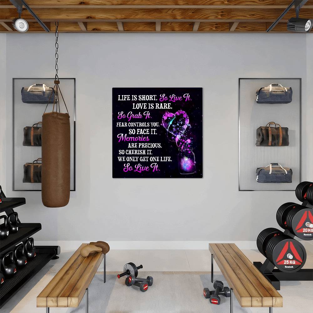 Motivational - Life Is Short So Live It - High Gloss Metal Art Prints - The Shoppers Outlet
