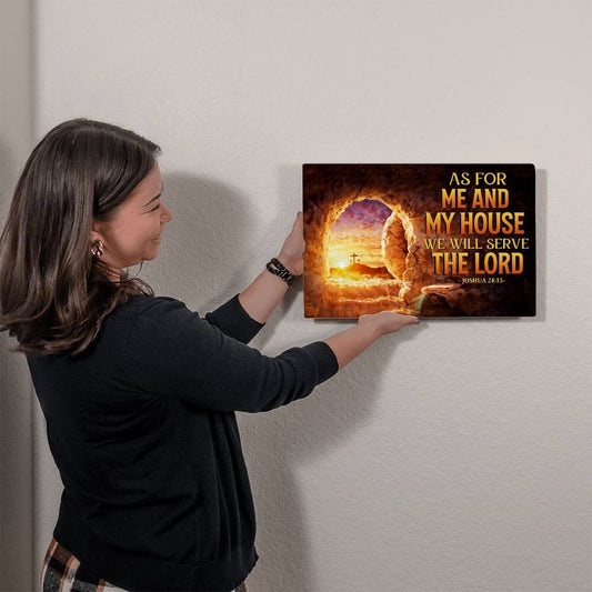 Faith - As For Me And My House - Joshua 24:15 - High Gloss Metal Art Print - The Shoppers Outlet