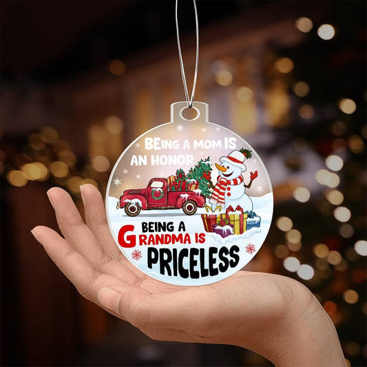 Gift For Grandma - Holiday Ornament - Being A Grandma Is Priceless - Personalized Acrylic Ornament - The Shoppers Outlet