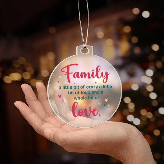 Family - Holiday Ornament - Family Love - Personalized Acrylic Ornaments - The Shoppers Outlet