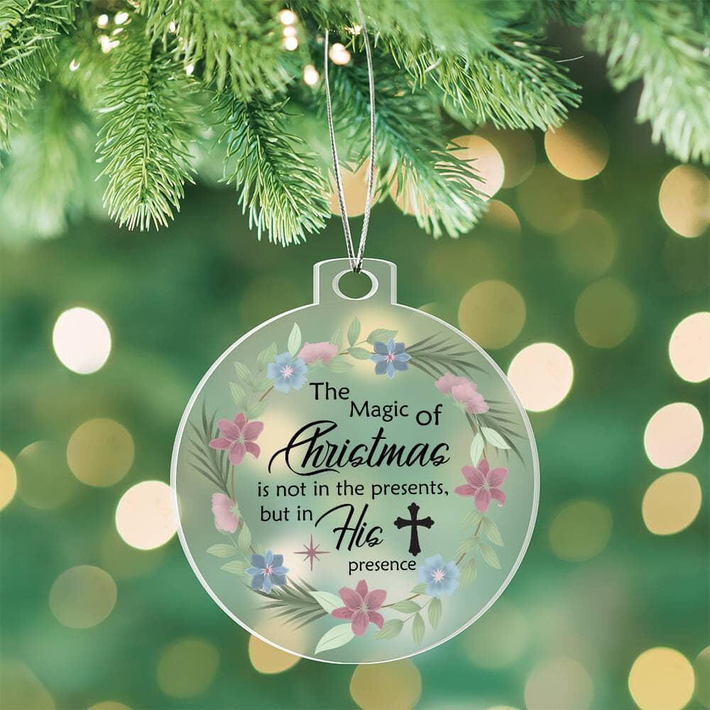 Inspirational - Holiday Ornament - The Magic Of Christmas - Personalized Acrylic Ornament - The Shoppers Outlet