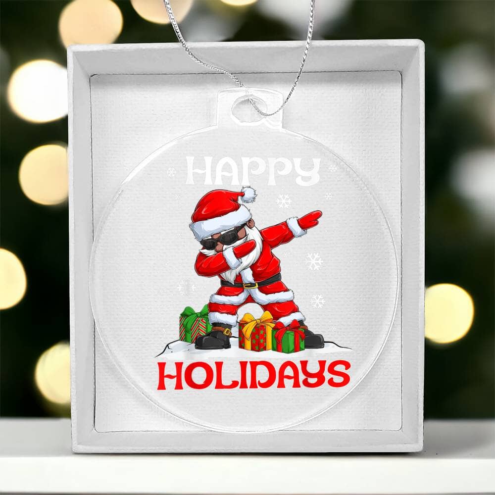Holiday Ornament - Happy Holidays Dabbing Santa Claus - Personalized Acrylic Ornament - The Shoppers Outlet