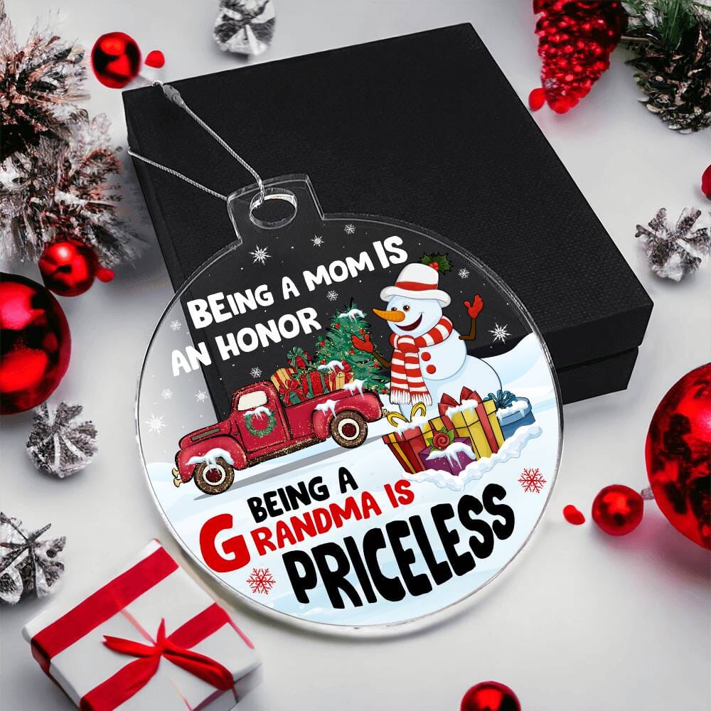 Gift For Grandma - Holiday Ornament - Being A Grandma Is Priceless - Personalized Acrylic Ornament - The Shoppers Outlet