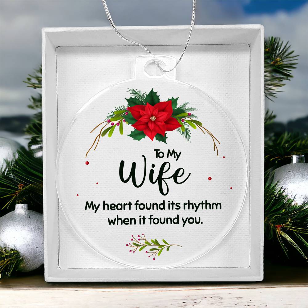 Holiday Ornament - My Heart Found It's Rhythm When It Found You - Personalized Acrylic Ornaments - The Shoppers Outlet
