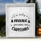 Funny - Holiday Ornament - I'M ONLY A MORNING PERSON ON CHRISTMAS - Personalized Acrylic Ornament - The Shoppers Outlet