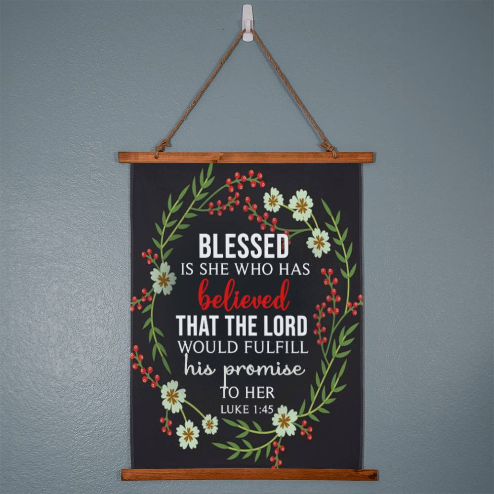 Faith - Blessed Is She Who Has Believed - Luke 1:45 - Wood Framed Wall Tapestry - Vertical Design - The Shoppers Outlet