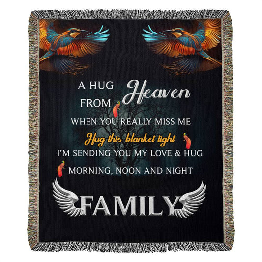 Family - A Hug From Heaven When You Really Miss Me - Heirloom Woven Blanket - Portrait - The Shoppers Outlet