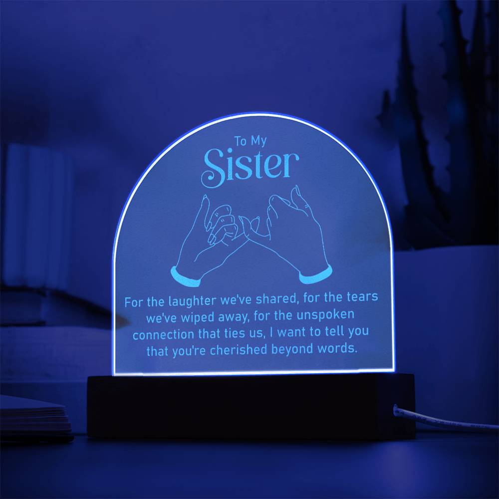Sister- You're Cherished Beyond Words - Engraved Acrylic Plaque - The Shoppers Outlet