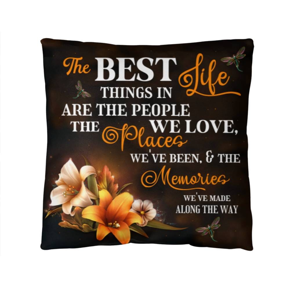 The Best Things In Life - Classic Throw Pillows - The Shoppers Outlet