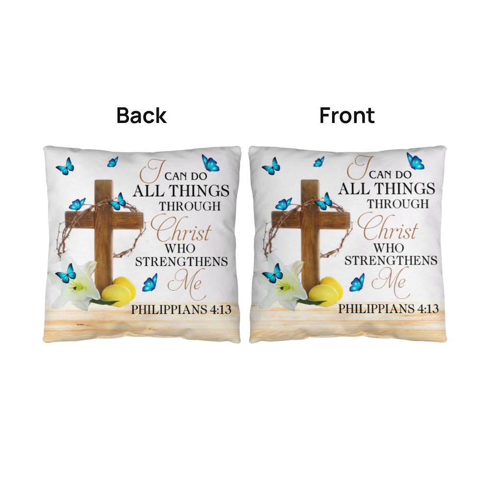 Faith - I Can Do All Things Through Christ - Philippians: 4:13 - Classic Throw Pillows - The Shoppers Outlet
