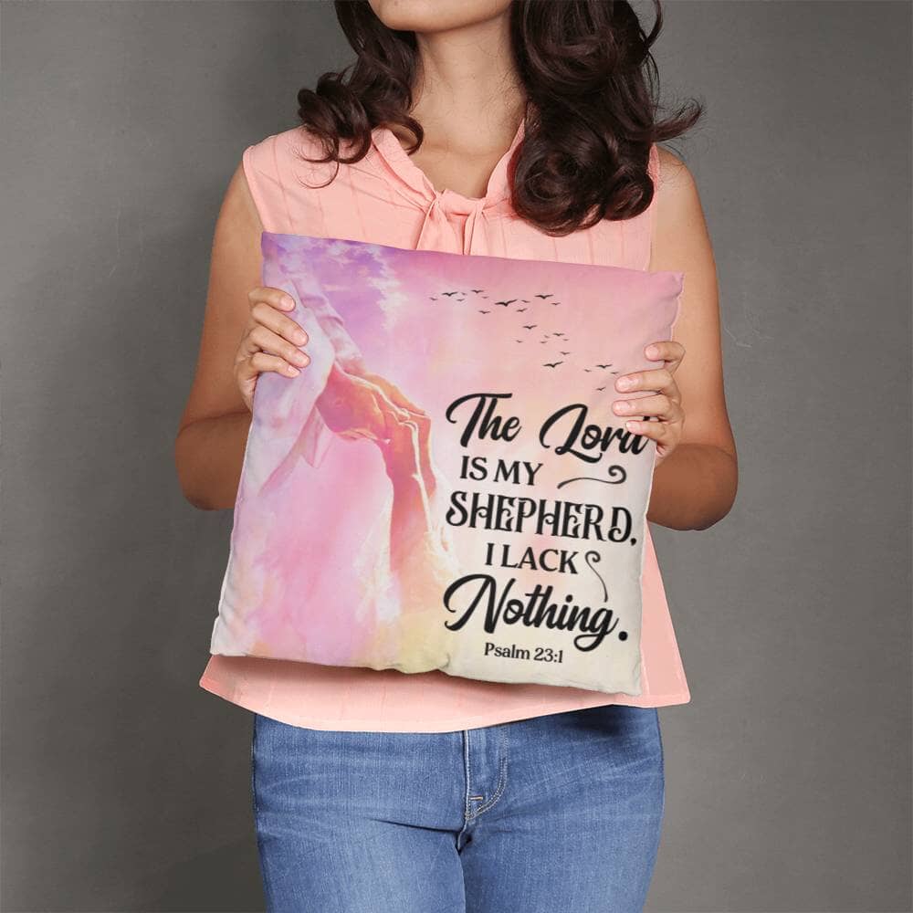 Faith - The Lord Is My Shepherd I Lack Nothing - Psalm 23:1 - Classic Throw Pillows - The Shoppers Outlet