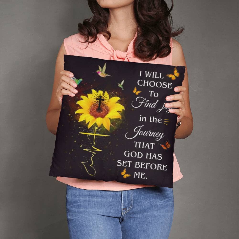 Inspirational  - I Will Choose To Find Joy In The Journey That God Has Set Before Me - Classic Throw Pillows - The Shoppers Outlet