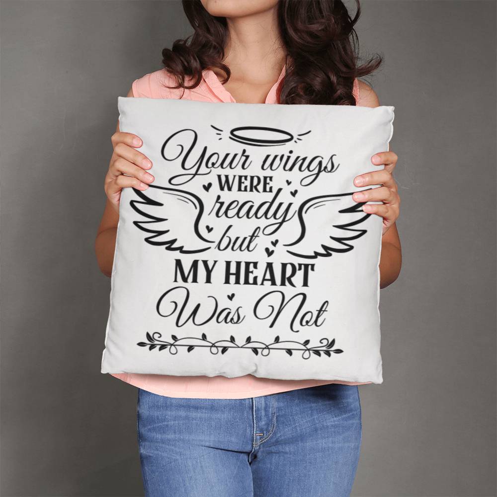 Remembrance - Your Wings Were Ready But My Heart Was Not - Classic Throw Pillows - The Shoppers Outlet