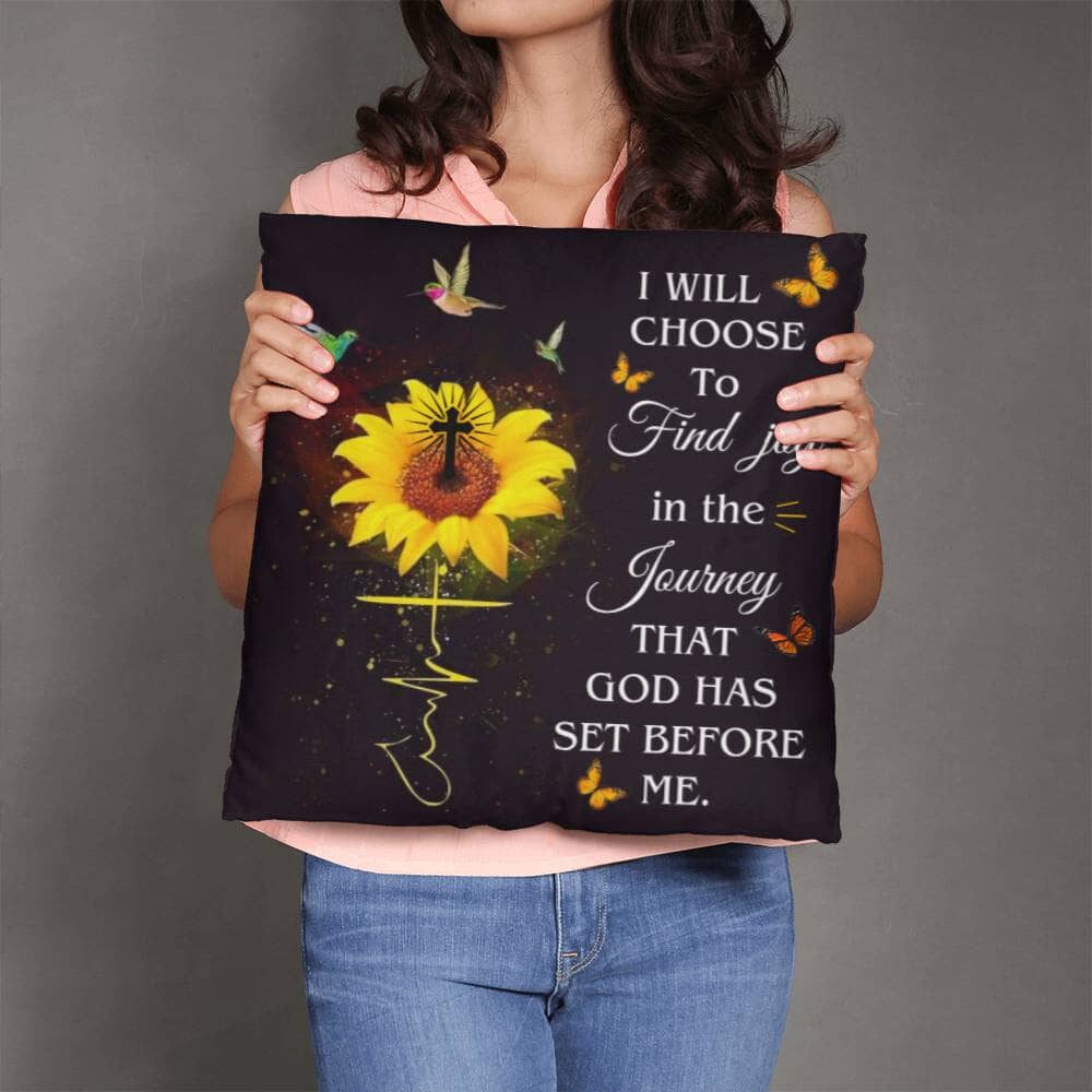 Inspirational  - I Will Choose To Find Joy In The Journey That God Has Set Before Me - Classic Throw Pillows - The Shoppers Outlet