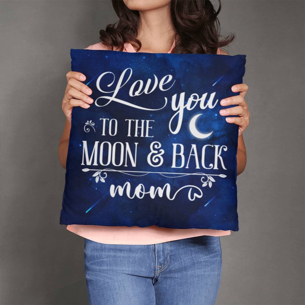 Gift For Mom - Love You To The Moon and Back Mom - Classic Throw Pillows - The Shoppers Outlet