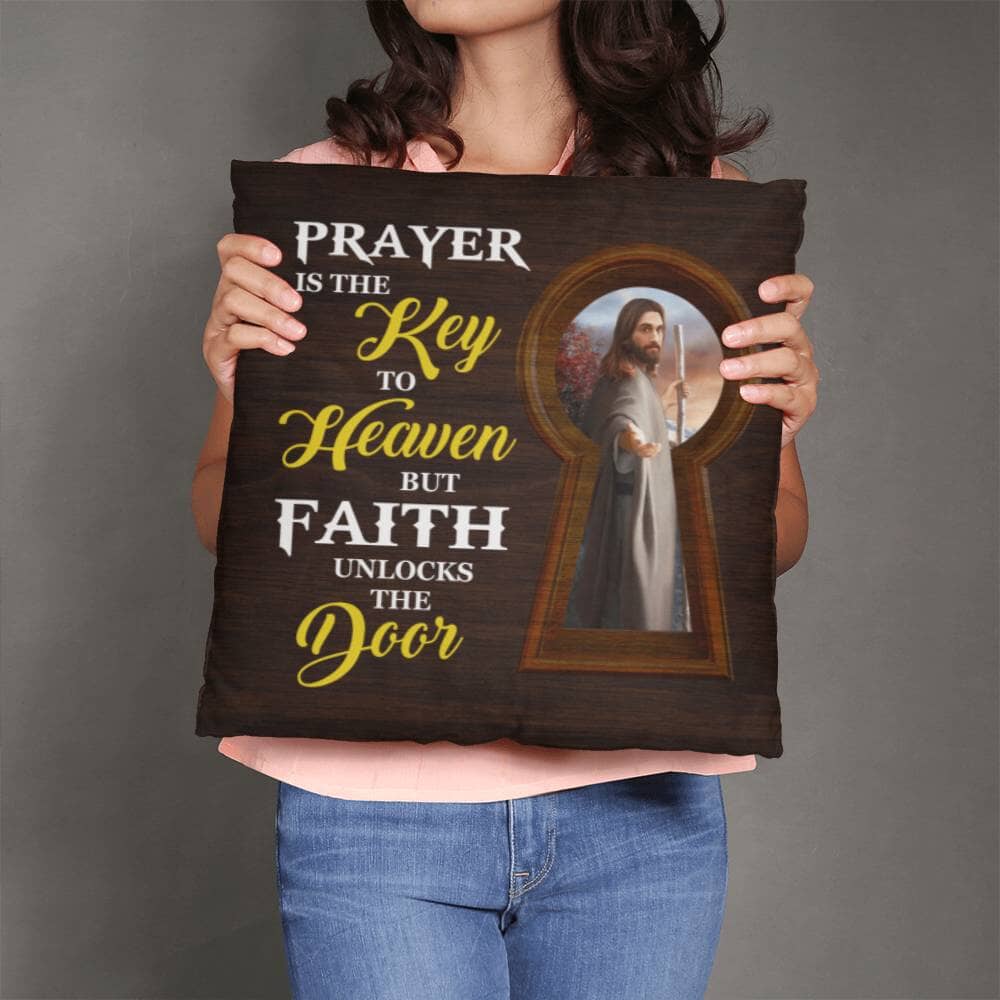 Inspirational - Prayer Is The Key To Heaven - Classic Throw Pillows - The Shoppers Outlet