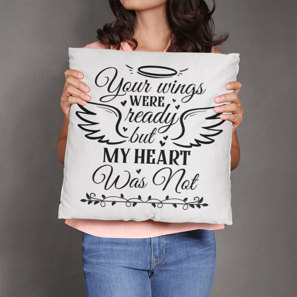 Remembrance - Your Wings Were Ready But My Heart Was Not - Classic Throw Pillows - The Shoppers Outlet