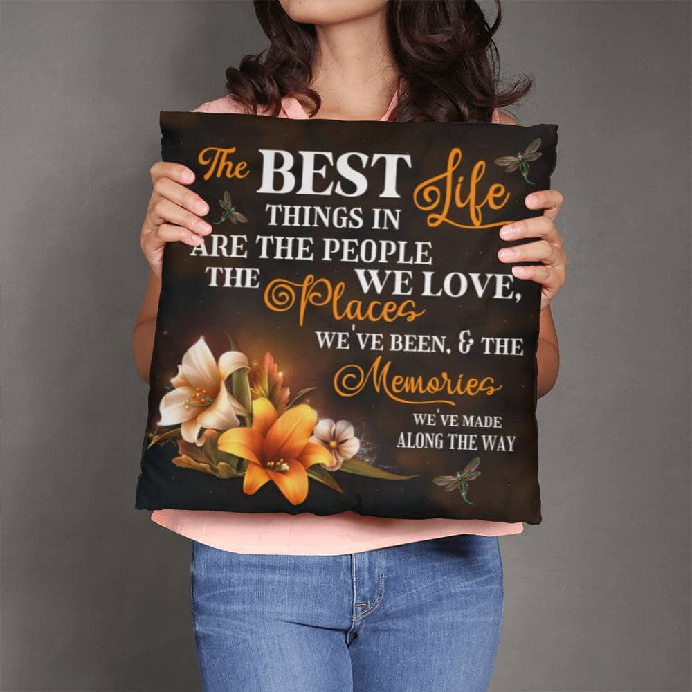 The Best Things In Life - Classic Throw Pillows - The Shoppers Outlet